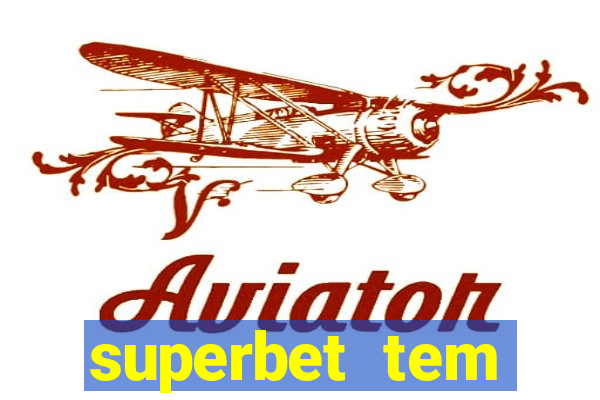 superbet tem pagamento antecipado